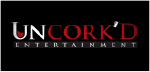 Uncork’d Entertainment